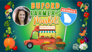 Buford farmers markets, from Jennifer K. Lewis homes